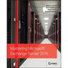 Mastering Microsoft Exchange Server 2016