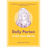 Dolly Parton: In Her Own Words