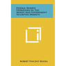 Federal Reserve Operations In The Money And Government Securities Markets