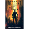Descent into Hell: A Modern Reimagining of Dante's Inferno