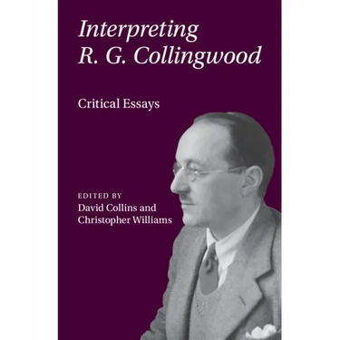 Interpreting R. G. Collingwood