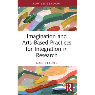 Imagination and Arts-Based Practices for Integration in Research