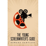 The Young Screenwriter's Guide