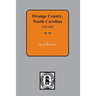 Orange County, North Carolina 1752-1952