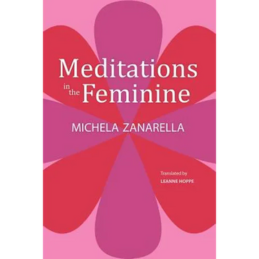 Meditations in the Feminine