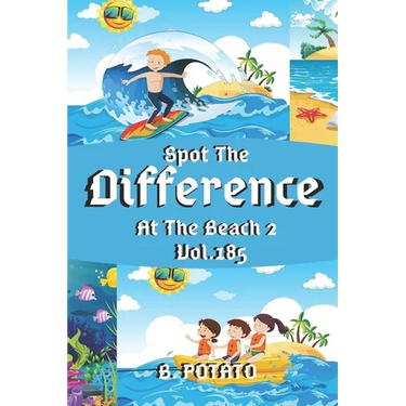 Spot the Difference At The Beach 2 Vol.185: Children's Activities Book for Kids Age 3-8, Kids, Boys and Girls