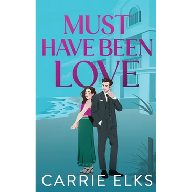 Must Have Been Love
