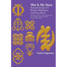 This Is My Story: Personal Stories of 5 Women Walking in God's Excellence