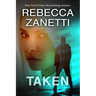Taken