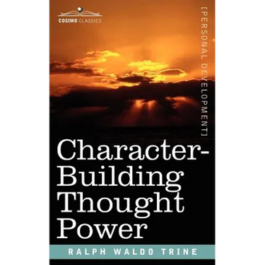 Character-Building Thought Power