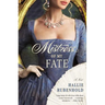 Mistress of My Fate