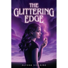 The Glittering Edge