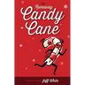 The Runaway Candy Cane