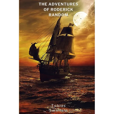 The Adventures of Roderick Random (Annotated)