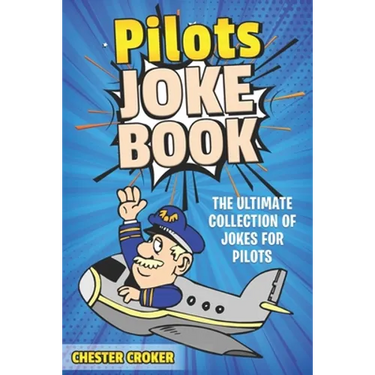 Pilot Jokes: Huge Selection Of Funny Jokes For Pilots