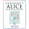 Anderson's Alice: Walter Anderson Illustrates Alice's Adventures in Wonderland