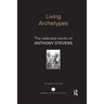 Living Archetypes: The selected works of Anthony Stevens