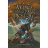 The Wind at Oak Hollow