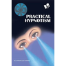 Practical Hypnotism