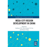 Mega-City Region Development in China