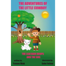 The Adventures of The Little Cowboy: The Leaf, Raindrops, and The Soil