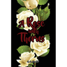 A Rose with Thorns