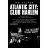 Atlantic City: Club Harlem