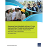 Enhancing Gender Equality in Infrastructure Development: Theories of Change, Indicators, and Sector Strategies