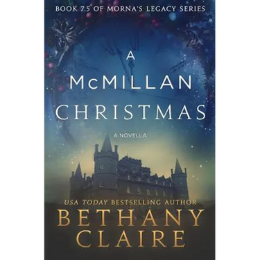 A McMillan Christmas - A Novella: A Scottish, Time Travel Romance