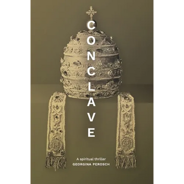 Conclave: a spiritual thriller