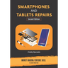 Smartphones and Tablets Repairs: Money Making Venture Skill