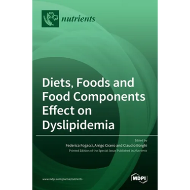 Diets, Foods and Food Components Effect on Dyslipidemia