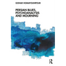 Persian Blues, Psychoanalysis and Mourning
