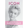Icon (hardback): What Killed Marilyn Monroe, Volume One