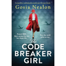 The Codebreaker Girl: A completely heartbreaking World War 2 page-turner