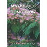 Maybe Tomorrow