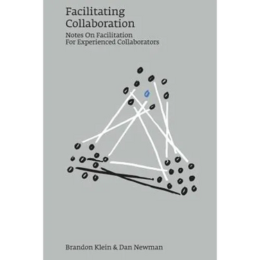Facilitating Collaboration: Notes on Facilitation for Experienced Collaborators