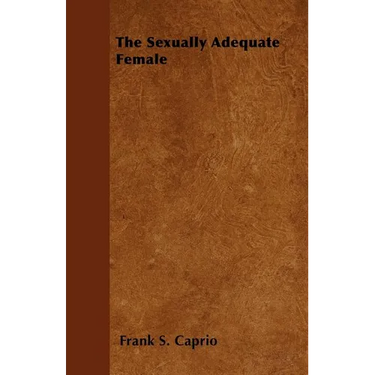 The Sexually Adequate Female