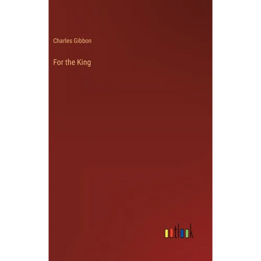 For the King