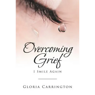Overcoming Grief: I Smile Again