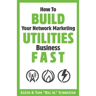 How To Build Your Network Marketing Utilities Business Fast