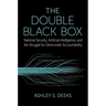 The Double Black Box: National Security, Artificial Intelligence, and the Struggle for Democratic Accountability