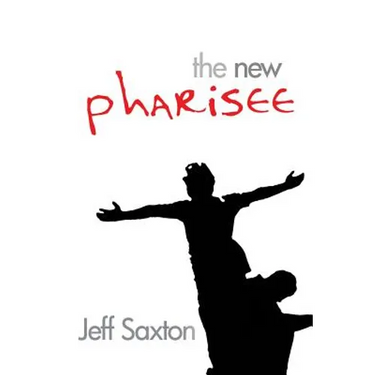 The New Pharisee