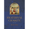 Fraternal Charity