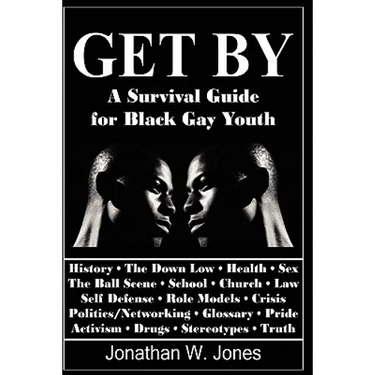 Get By: A Survival Guide for Black Gay Youth