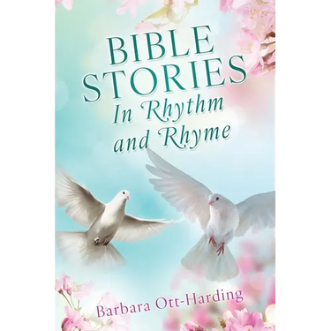 BIBLE STORIES In Rhythm and Rhyme