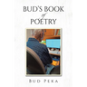 Bud's Book of Poetry