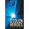 Stolen Heroes