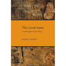 The Great Name: Ancient Egyptian Royal Titulary