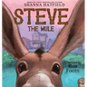 Steve The Mule: A Pendleton Petticoats Children's Book